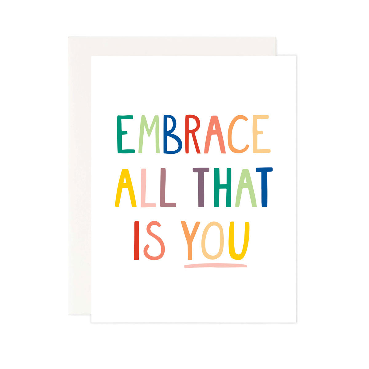 Embrace All That is You