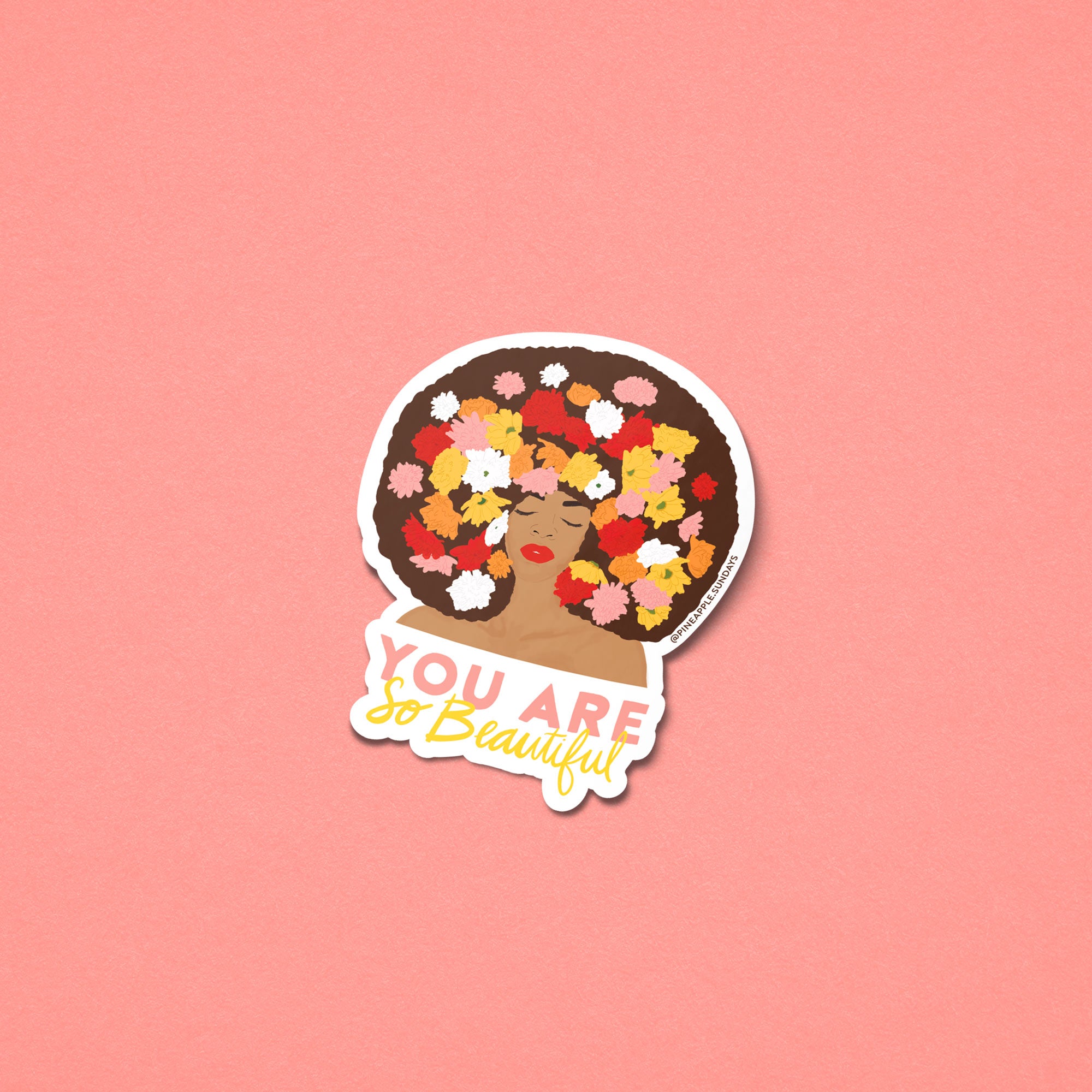 You Are So Beautiful Sticker