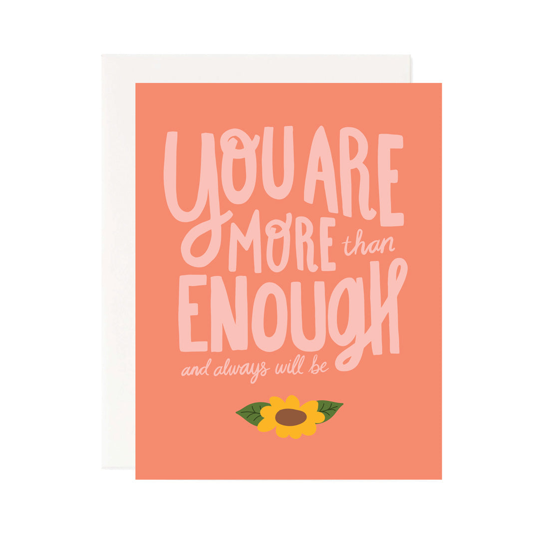 You Are More Than Enough