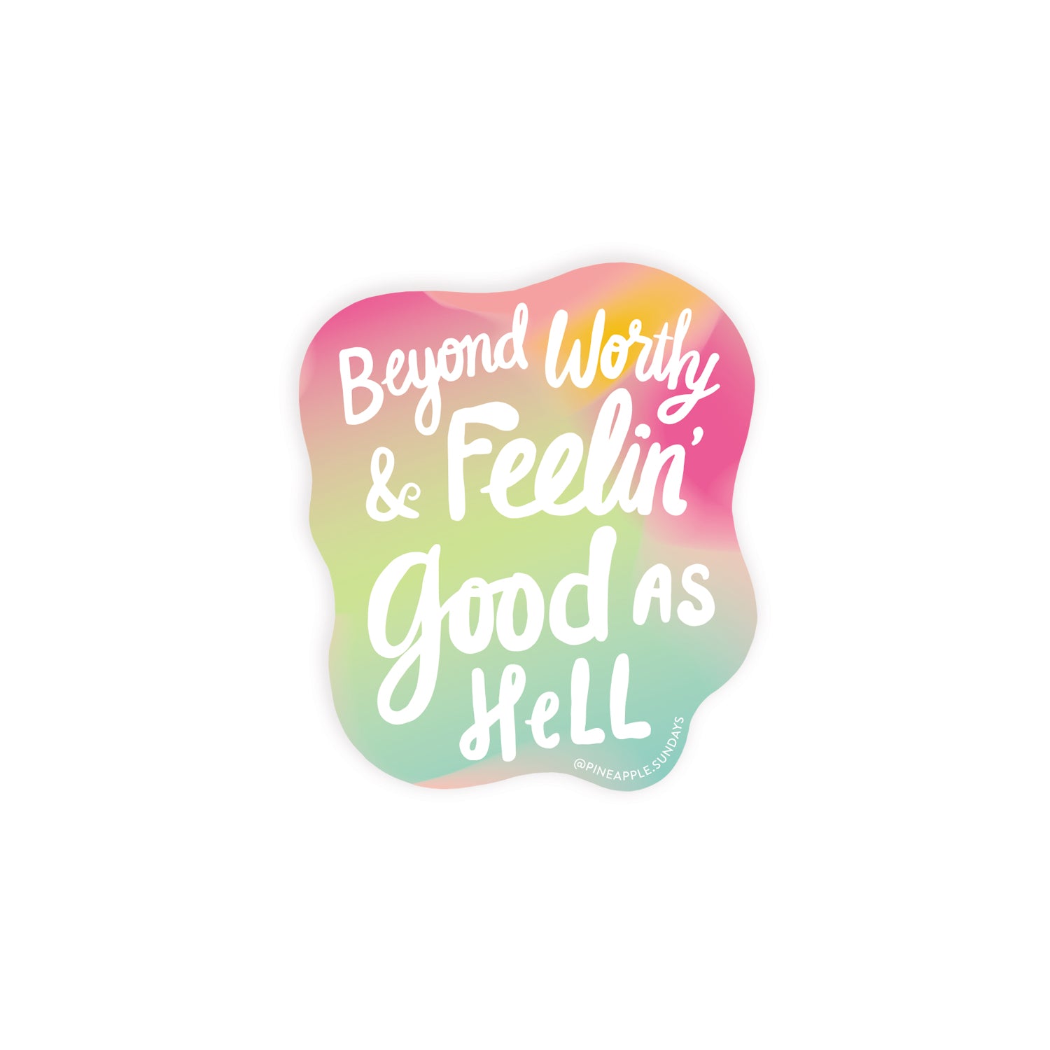 Beyond Worthy Sticker